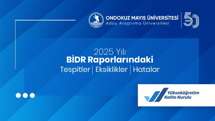 OMÜ’de BİDR Süreci Başladı