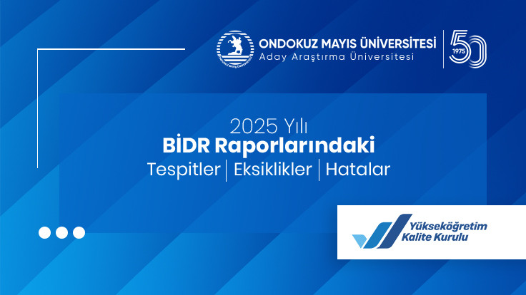 OMÜ’de BİDR Süreci Başladı