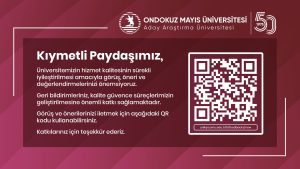 OMÜ’de Paydaş Katılımını Güçlendiren Geri Bildirim QR Kod Uygulaması